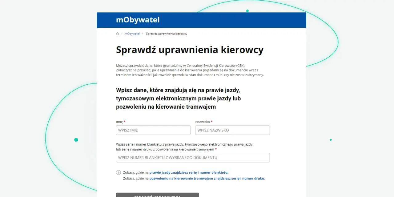 Sprawdź dane kierowcy, w tym datę ważności prawa jazdy i uprawnienia. Wpisz imię, nazwisko i numer blankietu.