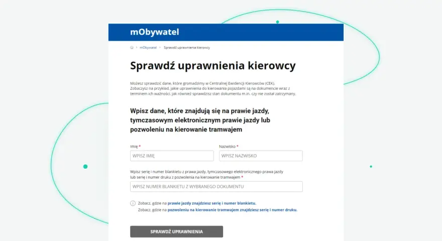 Sprawdź dane kierowcy, w tym datę ważności prawa jazdy i uprawnienia. Wpisz imię, nazwisko i numer blankietu.