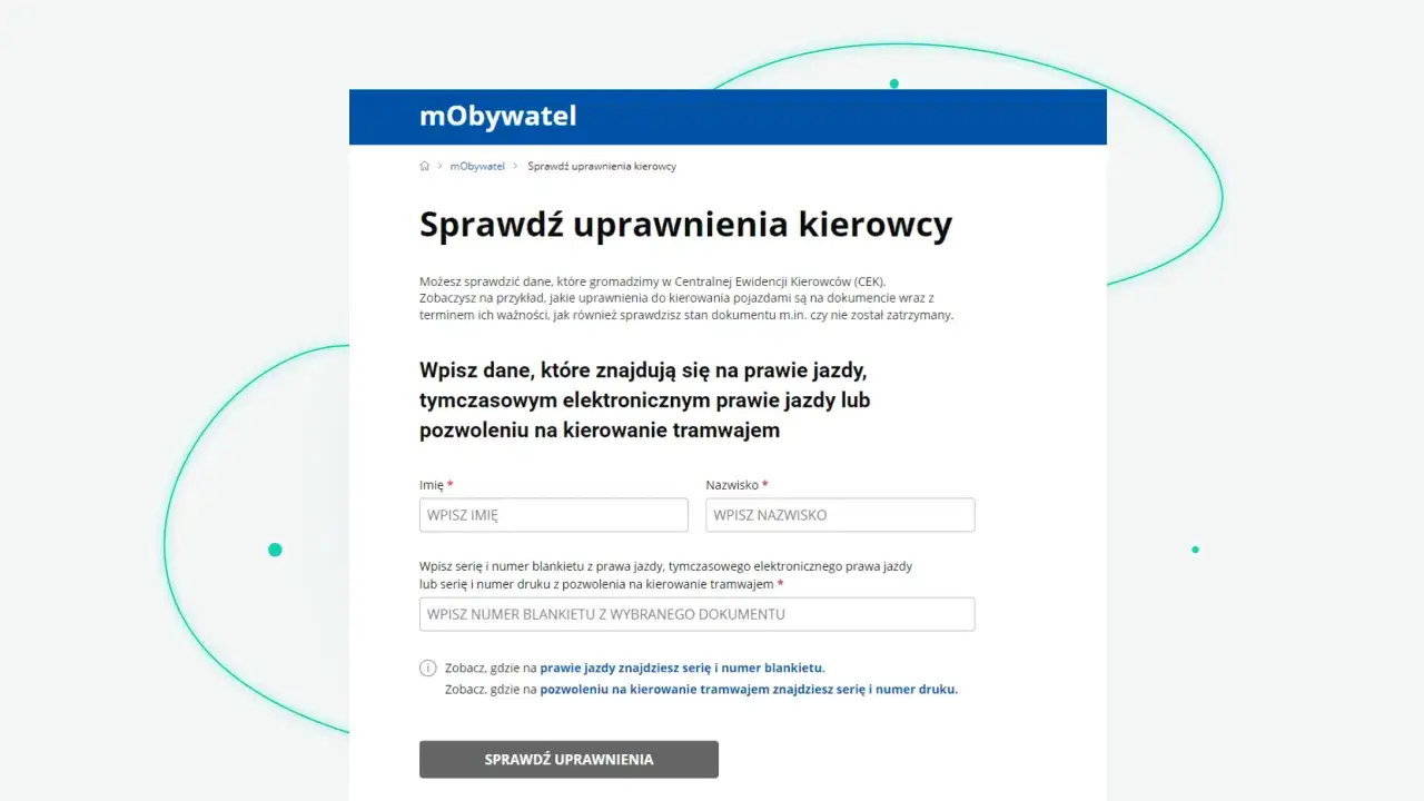 Sprawdź dane, które gromadzimy w CEK. Zobaczysz np. data ważności prawa jazdy a data ważności uprawnienia. Wpisz dane do weryfikacji.